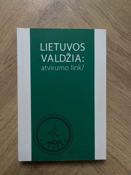 Lietuvos valdžia: atvirumo link?